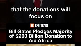 Bill Gates Pledges Majority of $200 Billion Donation to Aid Africa