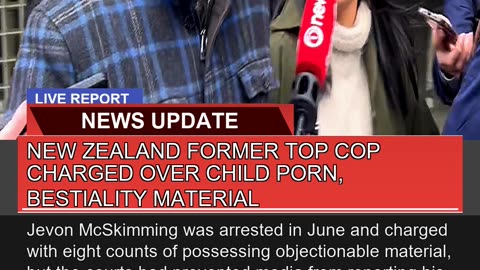 New Zealand Former Top Cop Charged Over Child Porn