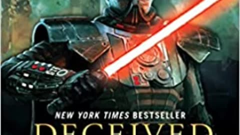 Star Wars: The Old Republic - Deceived Audiobook - Prequel to SWTOR (0 ATC) 3653 BBY