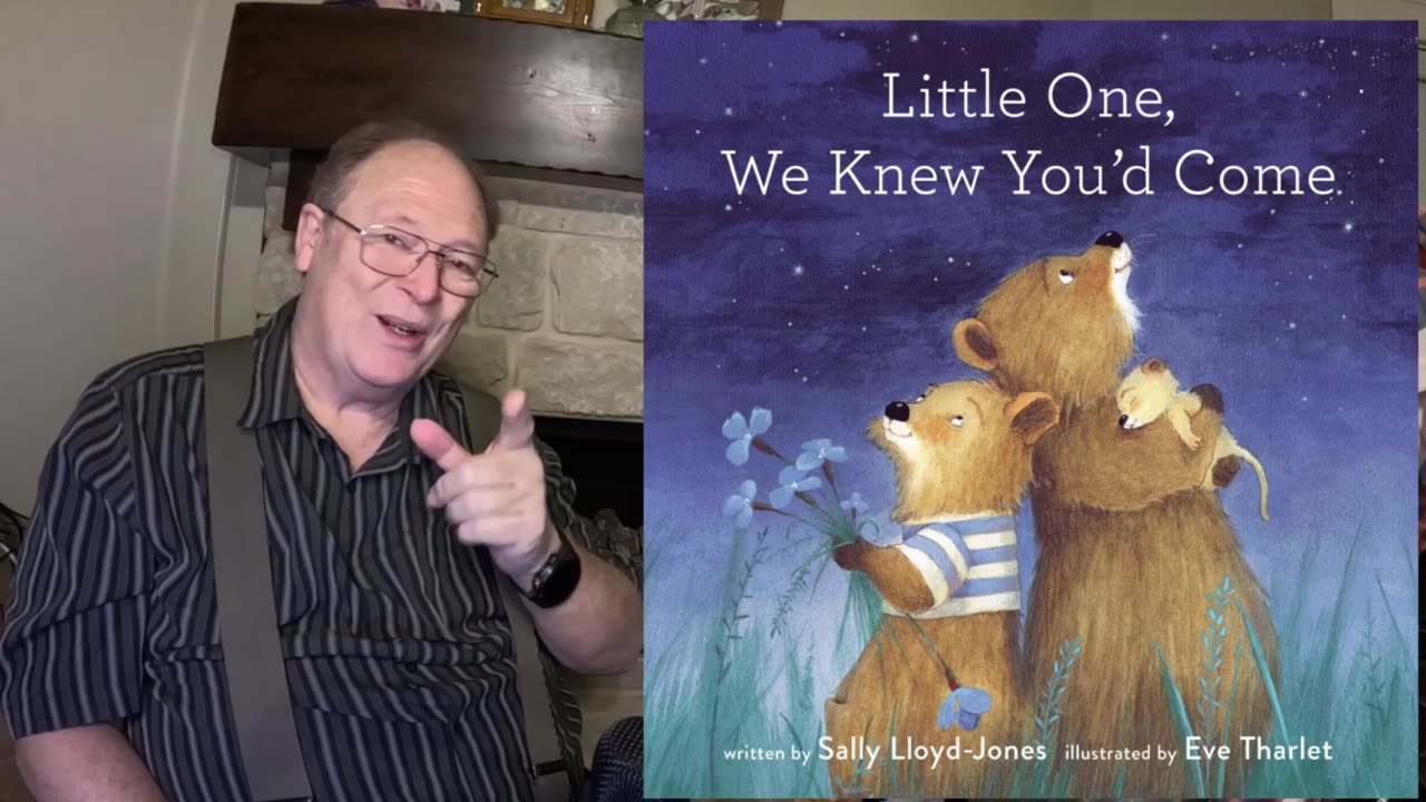 Little One, We Knew You'd Come