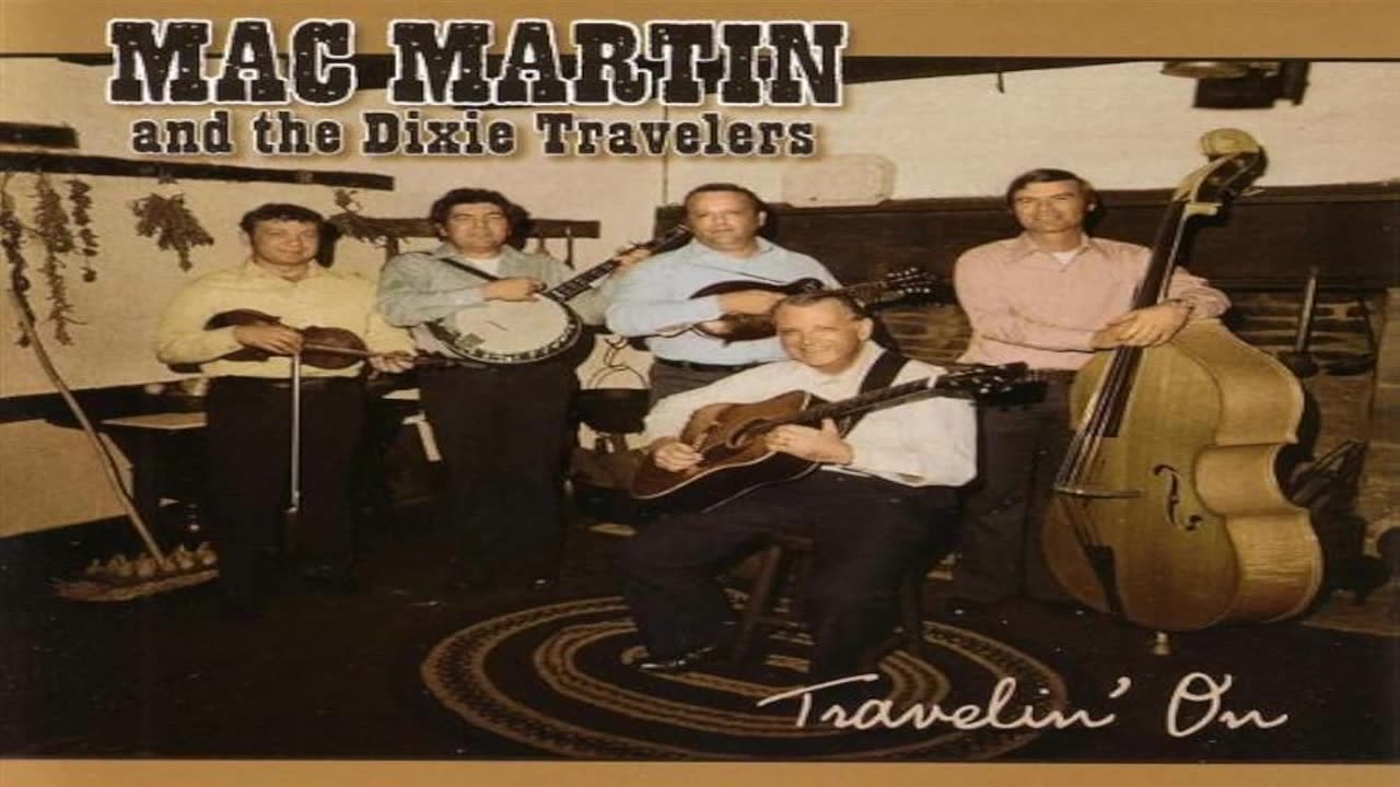 Mac Martin And The Dixie Travelers - The Last Request