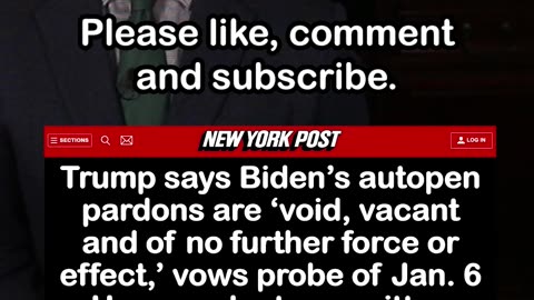 Trump Says Biden’s Autopen Pardons are Invalid: ‘void, vacant, no further force or effect’