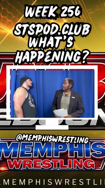 What's Happening?? MEMPHIS WRESTLING WEEK 256!!