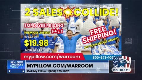 2 SALES COLLIDE: Go To MyPillow.com/warroom And Get Your WarRoom Posse Exclusive Deals Today!