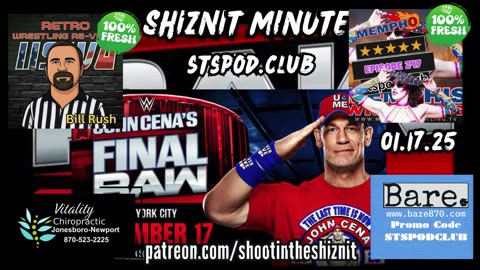 SHIZNIT MINUTE 11.17.25 - BT TALKS MONDAY NIGHT RAW!!