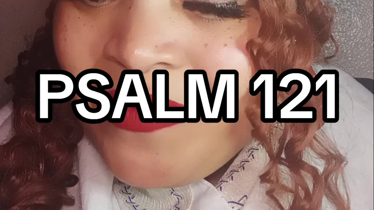 PSALM 121🔥❤️🔥🔥