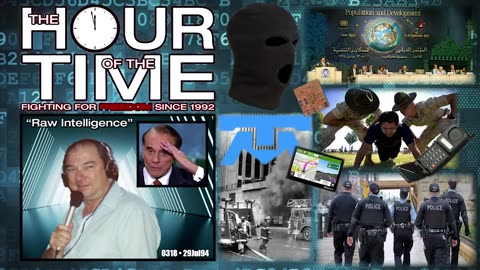 The HOUR of the TIME #0318 Raw Intelligence