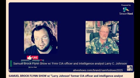 SAMUEL BROCK FLYNN SHOW w/ "Larry Johnson" former CIA officer and intelligence analyst