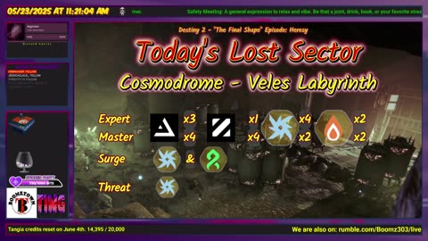 Destiny 2: 5-23-25 Veles Labyrinth is the Lost Sector. Arc/Strand Surge.
