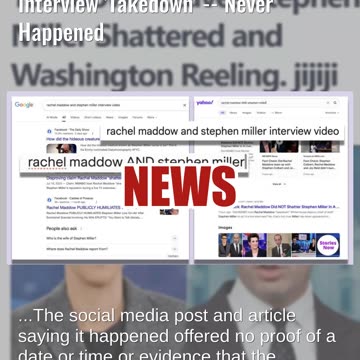 Fact Check: Rachel Maddow Did NOT Shatter Stephen Miller In Live Interview 'Takedown' -- Fake Story