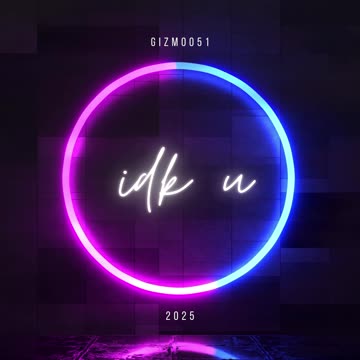 gizmo051- idk u [Official Video]