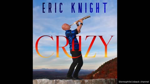 Eric Knight – Crazy