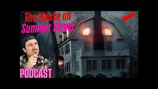 Ep. 305 | The House on Summer Street - MrBallen Podcast & MrBallen’s Medical Podcast