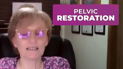 Pelvic Restoration Q&A