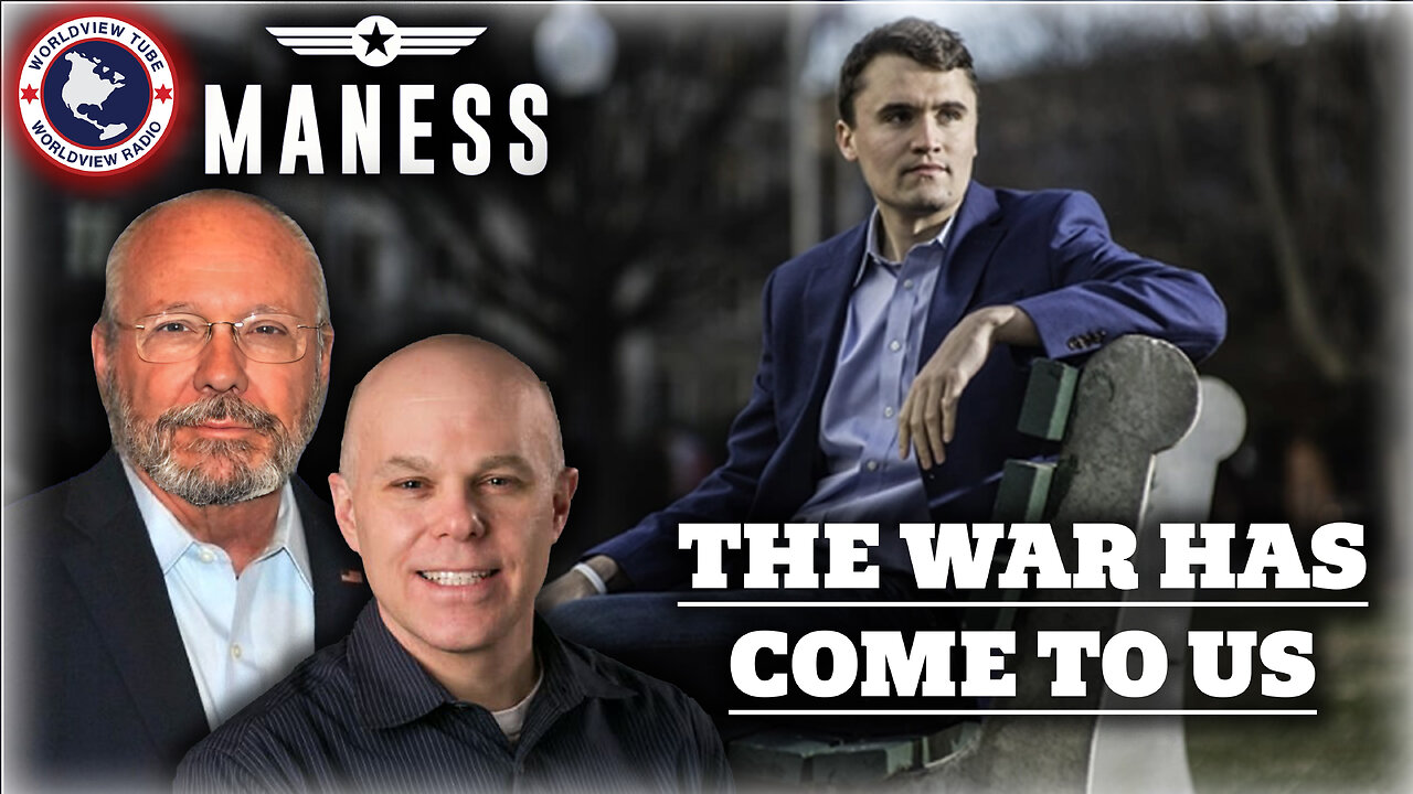 The War Has Come to Us | The Rob Maness Show EP 580