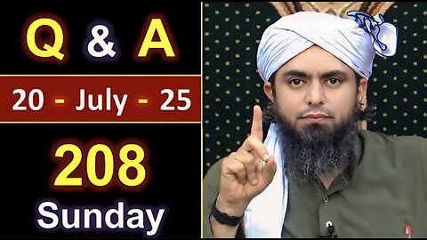 208-Public Q & A Session with Engineer Muhammad Ali Mirza on SUNDAY [ 20-July-2025 ] Jhelum Academy