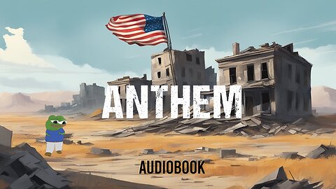 Anthem - Ayn Rand audiobook (1937)
