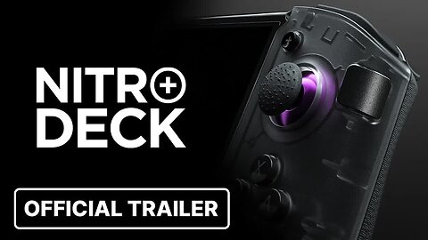 Nitro Deck+ - Official Reveal Trailer _ IGN Fan Fest 2024