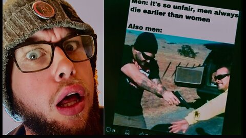Also men!!! Reacting to R/Meme