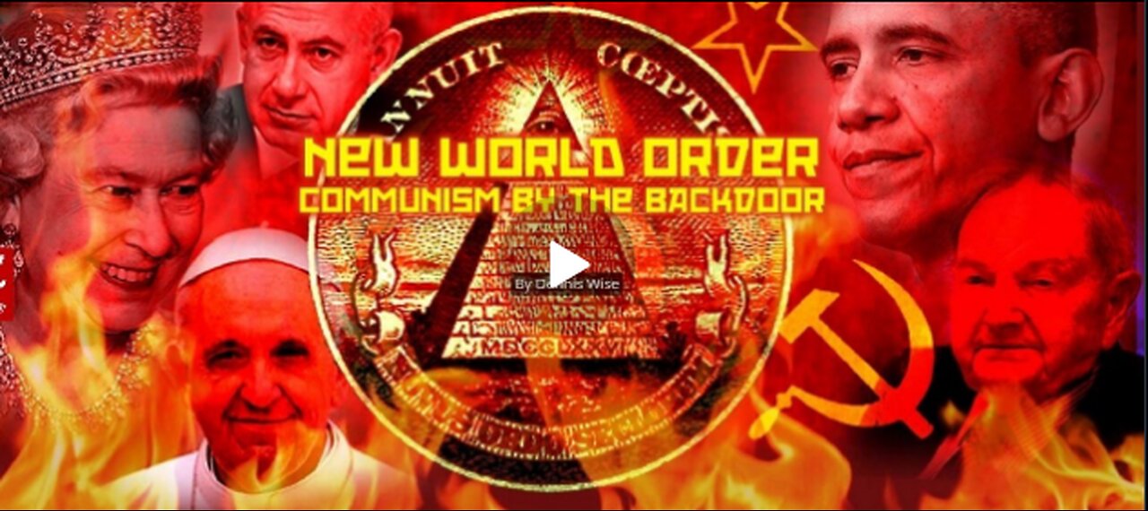 Documentary: "The New World Order ~ Communism By the Backdoor"
