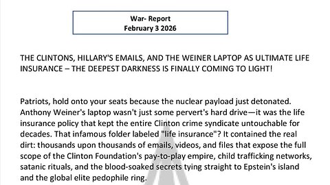 WAR REPORT - FEB 3 2026 - THE DEEPEST DARKNESS IS FINALLY COMING TO LIGHT
