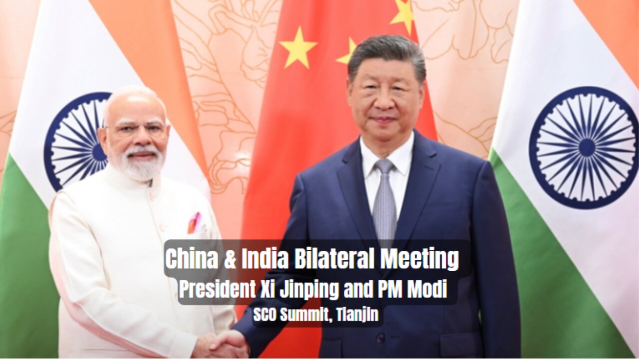 China & India Bilateral Meeting - President Xi Jinping and PM Modi, SCO Summit, Tianjin