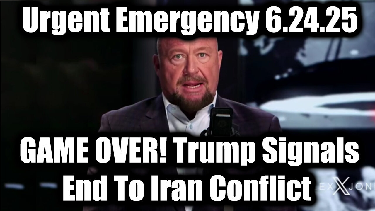Alex Jones GAME OVER: Urgent Emergency 6.24.25 - Trump Signals End To Iran Conflict