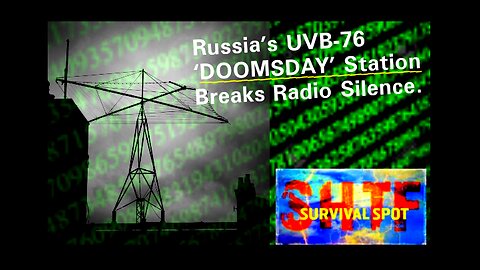Russia’s UVB-76 ‘DOOMSDAY’ Radio Station has been transmitting coded messages once again. Concern?