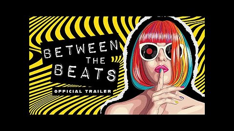 Between The Beats | Official Trailer | Gravitas Ventures