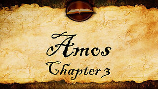 Amos Chapter 3 | KJV Audio (With Text)