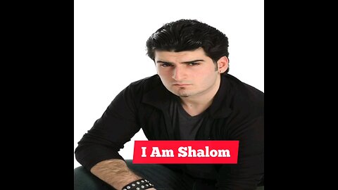 I Am Shalom ( Shalom Kolontarov )