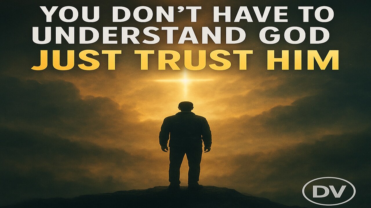 Trust God Even When You Don’t Understand — He’s Working Behind the Scenes
