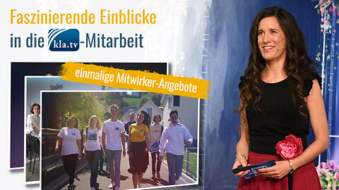 Faszinierende Einblicke in die Kla.TV-Mitarbeit – einmalige Mitwirker-Angebote (mit Lois Sasek)