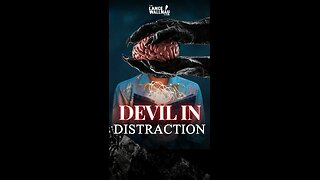 The Devil is in the Distraction