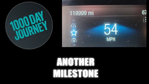 1000 Day Journey 0654 Another Milestone