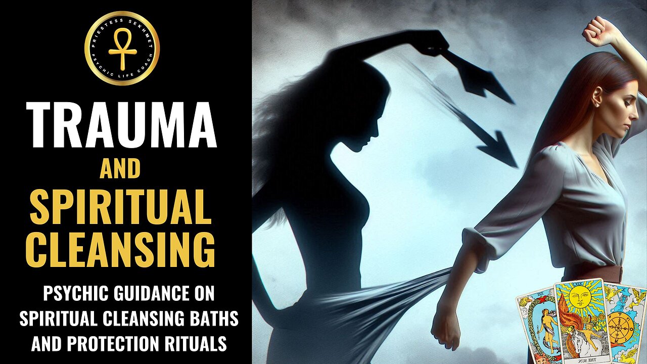 TRAUMA AND SPIRITUAL CLEANSING