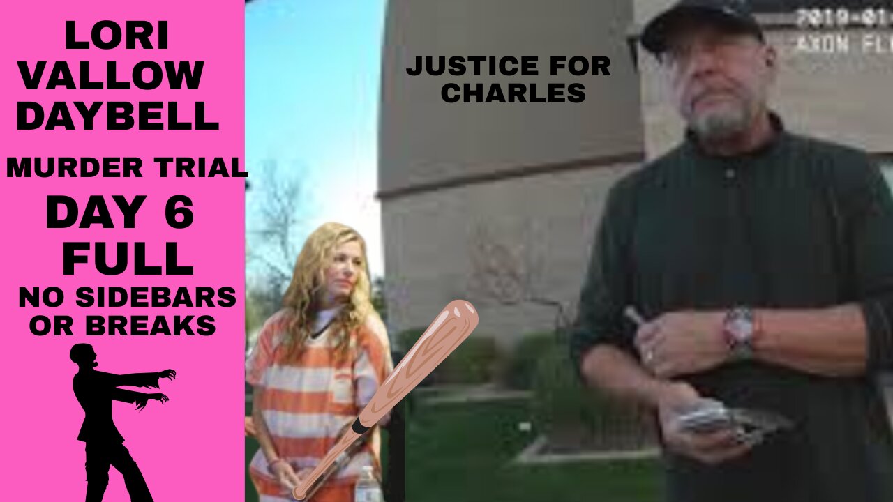 Day 6 FULL Lori Vallow Daybell Murder Trial Justice for Charles Vallow