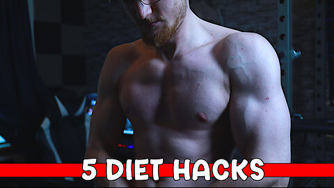 5 Diet Hacks To Boost Muscle Growth