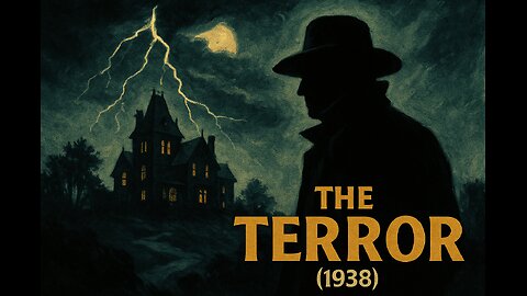 The Terror (1938) | Classic British Mystery Thriller