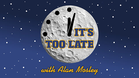 The It's Too Late Community Live Stream: ChatGPT Edition III