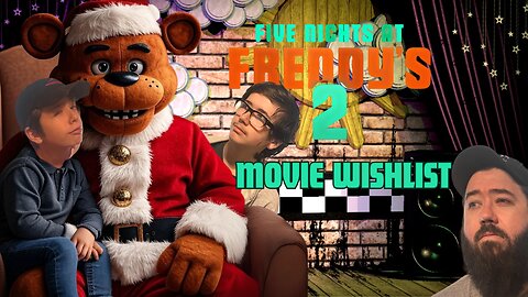 What the Next FNAF Movie Needs to Get Right