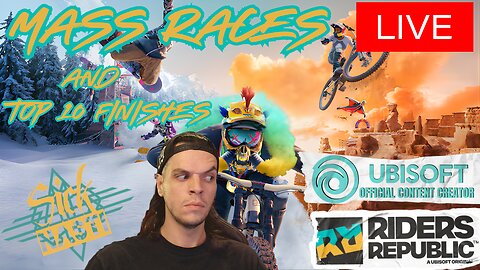 **UBISOFT PARTNER** RIDERS REPUBLIC MASS RACES WITH SICKNASTI!!!