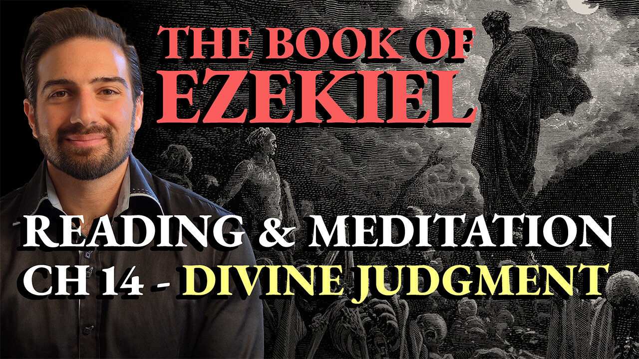 Divine Judgment - Priest, King, Prophet - Ezekiel 14 - Reading & Devotional Meditation (Lent Day 16)
