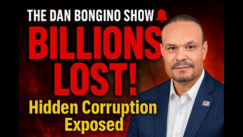 🚨 Biden Exposed: Billions Sent to Ukraine LOST in Corruption | Dan Bongino Show