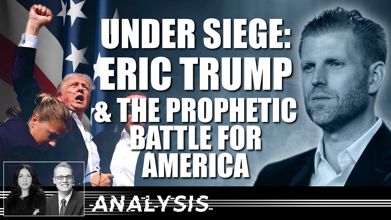 Under Siege: Eric Trump & the Prophetic Battle for America