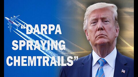 5-3-25 - Trump's CHEMTRAILS Task Force Exposes DARPA Plot to Murder Million American