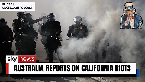 EP 280 | Sky News Australia Covers California Riot Chaos | Sky News Reacts to California Unrest