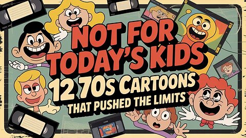 🔥 Off the Air: 12 1970s Cartoons That Crossed the Line