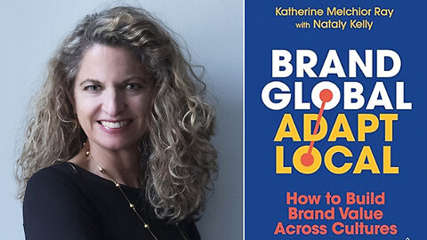 Katherine Melchior Ray | Branding Consultant of Choice for Nestlé, Nike, GUCCI, Louis Vuitton, Tommy Hilfiger & Goldman Sachs Teaches 10 Lessons for Building a Brand