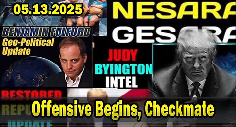 Forced Exposure, Offensive Begins. X22 Report. Situation Update 5/13/25. Judy Byington.